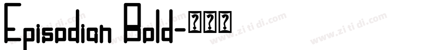 Episodian Bold字体转换
